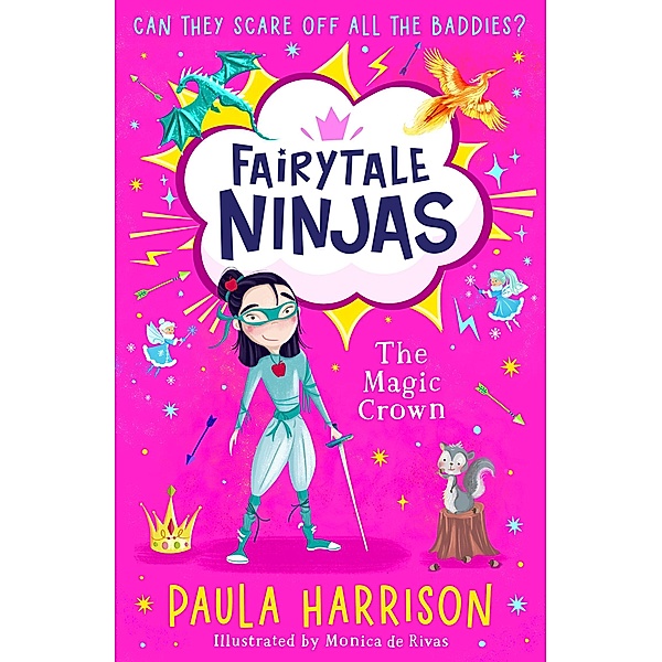 The Magic Crown (Fairytale Ninjas, Book 2), Paula Harrison