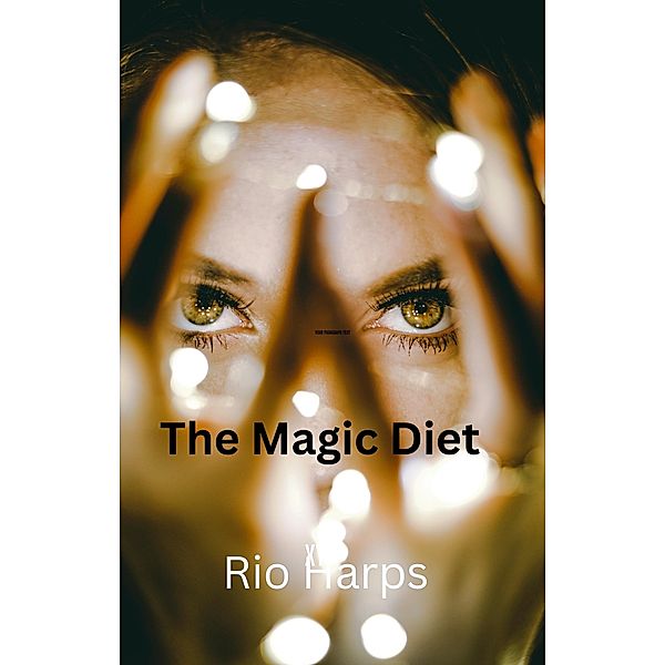 The Magic Diet, Rio Harps