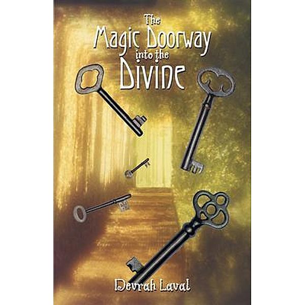 The Magic Doorway into the Divine, Devrah Laval