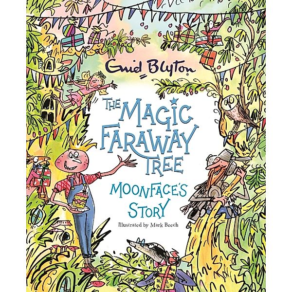 The Magic Faraway Tree: Moonface's Story, Enid Blyton