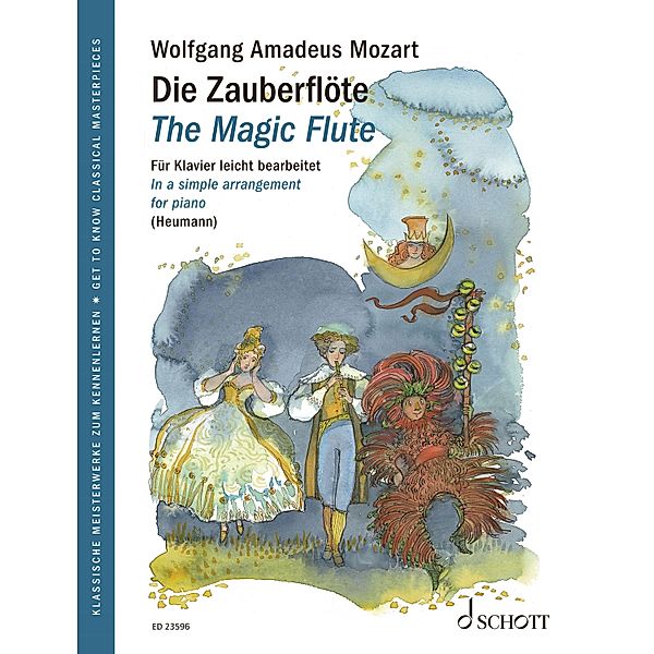 The Magic Flute / Get to Know Classical Masterpieces, Wolfgang Amadeus Mozart