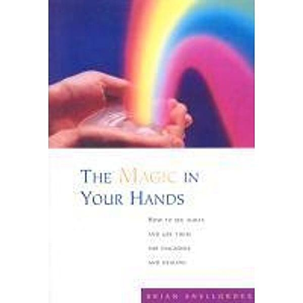 The Magic In Your Hands, Brian Snellgrove