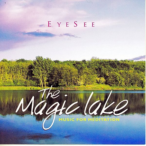 The Magic Lake, Eye See