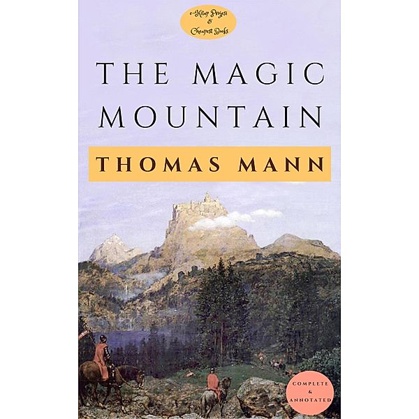 The Magic Mountain, Thomas Mann