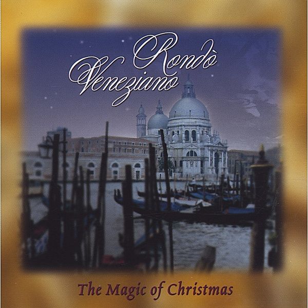 The Magic Of Christmas, Rondo Veneziano