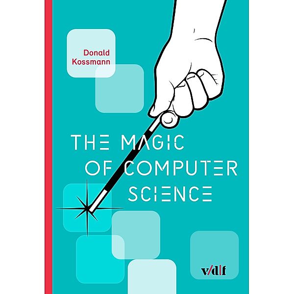 The Magic of Computer Science, Donald Kossmann