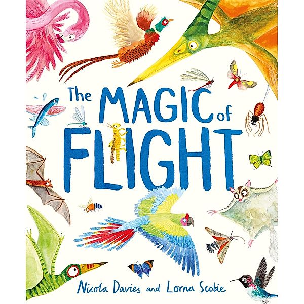 The Magic of Flight, Nicola Davies