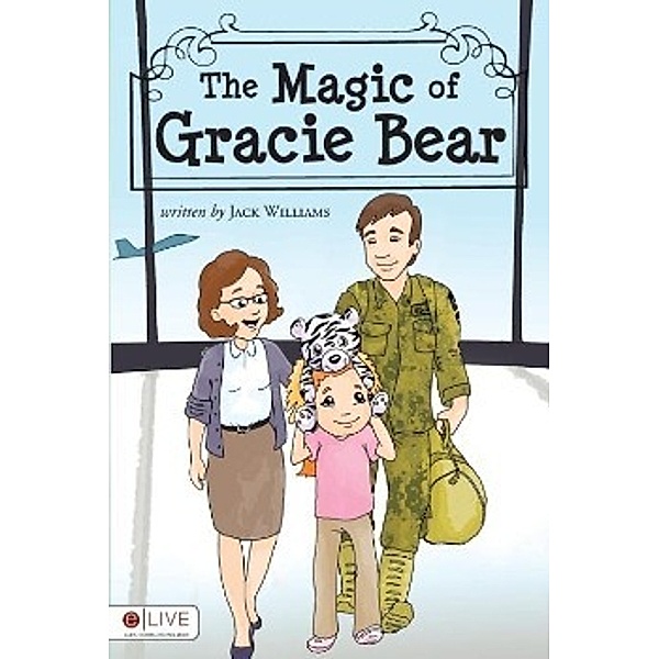 The Magic of Gracie Bear, Jack Williams