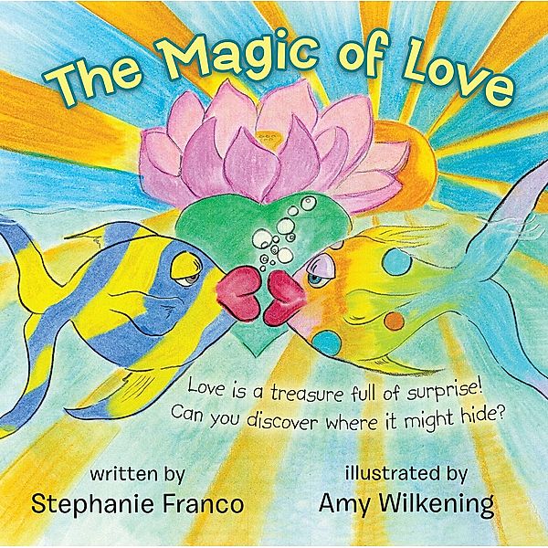 The Magic of Love, Stephanie Franco