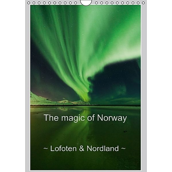 The magic of Norway ~ Lofoten & Nordland ~ (Wall Calendar perpetual DIN A4 Portrait), Schänzer Sandra