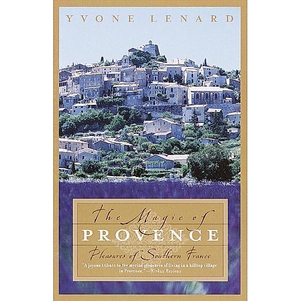 The Magic of Provence, Yvone Lenard