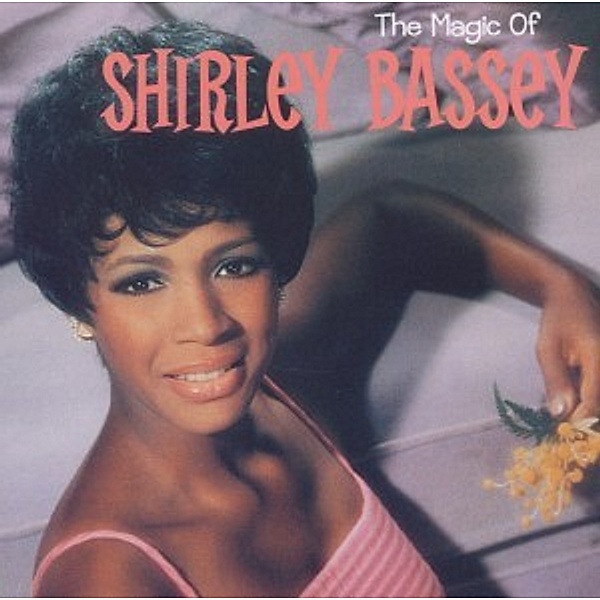 The Magic Of Shirley Bassey, Shirley Bassey