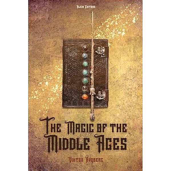 The Magic of the Middle Ages, Viktor Rydberg