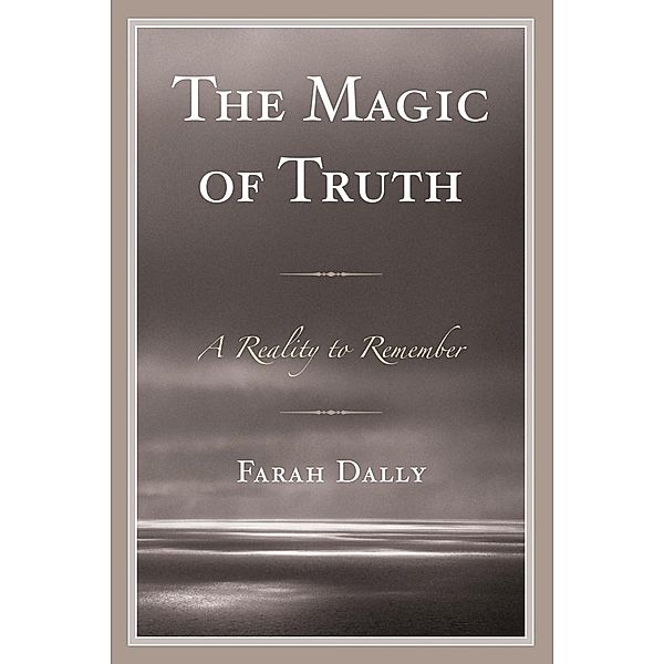 The Magic of Truth, Farah Dally