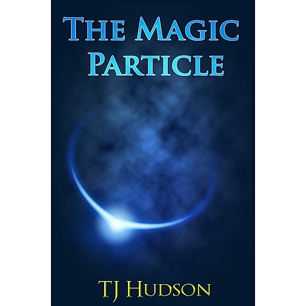 The Magic Particle, Tj Hudson