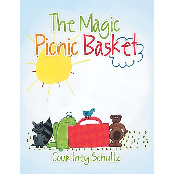 The Magic Picnic Basket, Courtney Schultz