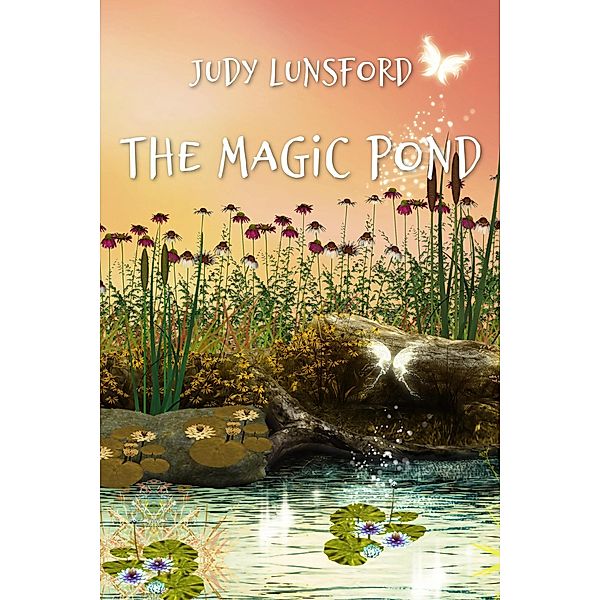 The Magic Pond, Judy Lunsford