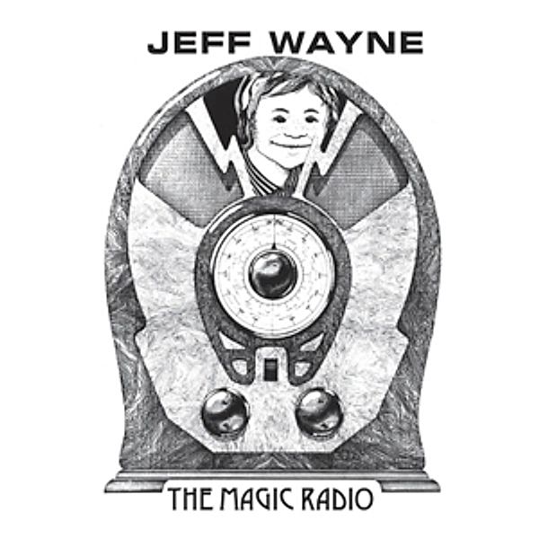 The Magic Radio, Jeff Wayne