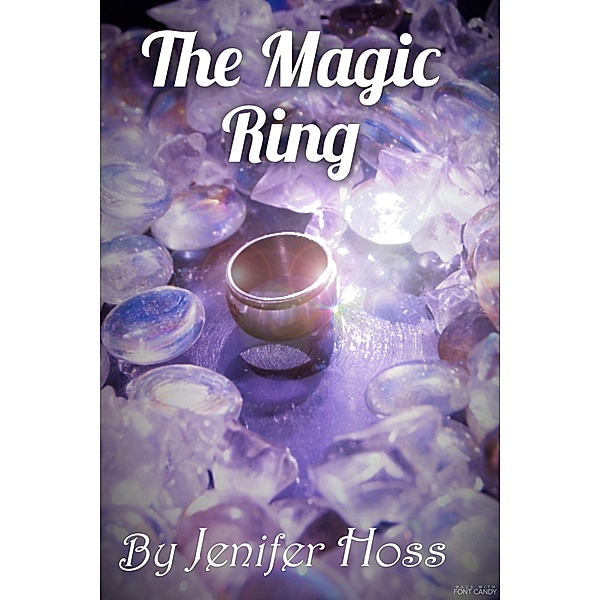The Magic Ring, Jenifer Hoss