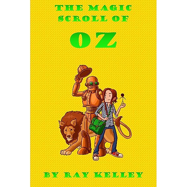 The Magic Scroll of Oz, Ray Kelley