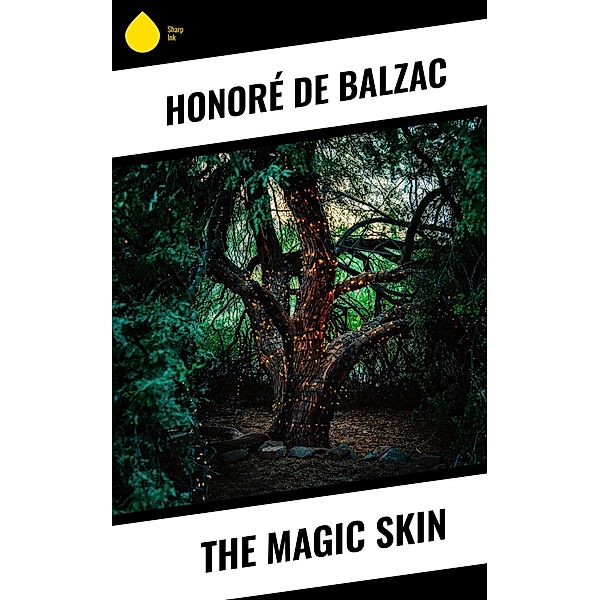 The Magic Skin, Honoré de Balzac