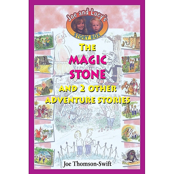 The Magic Stone / Joe and Lucy Storybox Bd.0, Joe Thomson-Swift