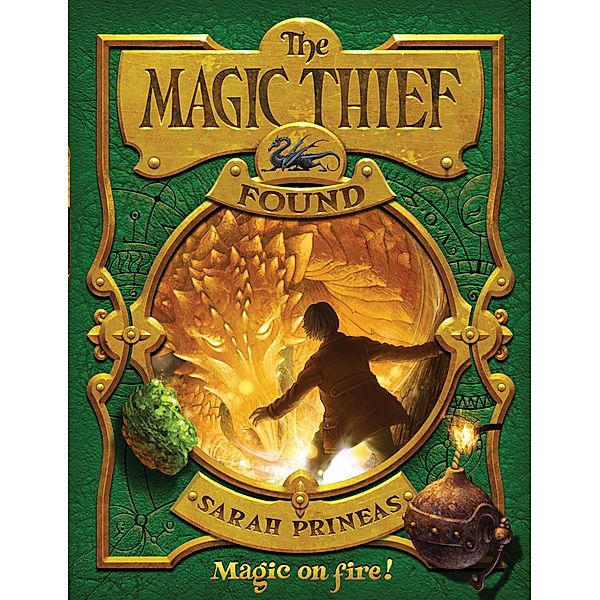 The Magic Thief: Found / Magic Thief Bd.3, Sarah Prineas