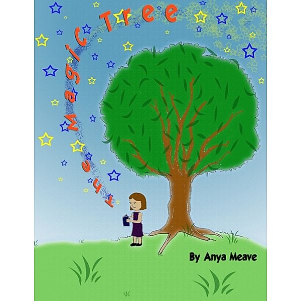 The Magic Tree, Anya Meave