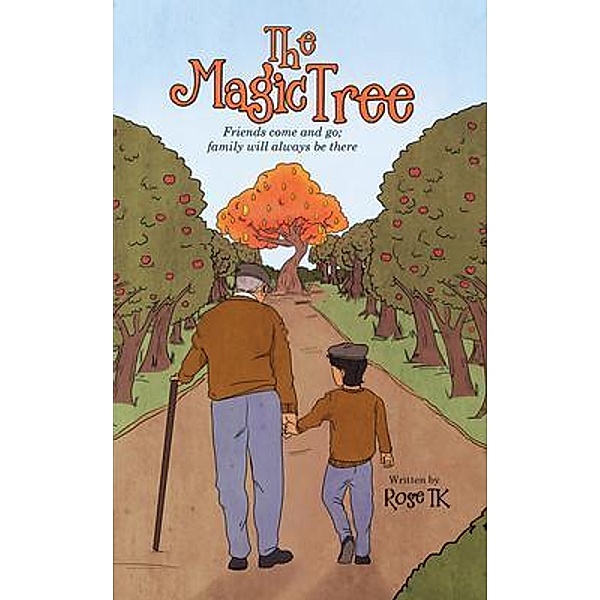 The Magic Tree / Rosemary Kadzutu, Rose Tk