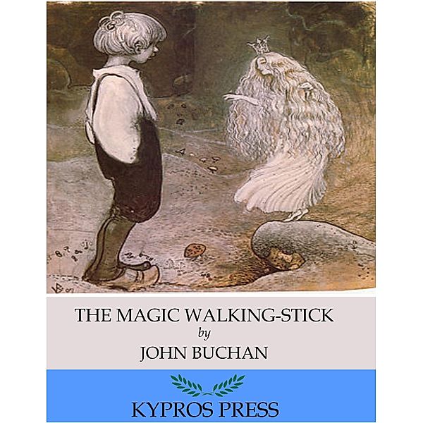 The Magic Walking-Stick, John Buchan