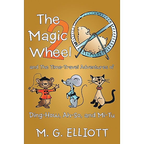 The Magic Wheel 2, M. G. Elliott
