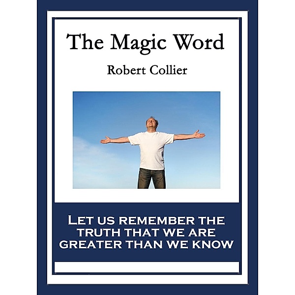 The Magic Word / Sublime Books, Robert Collier