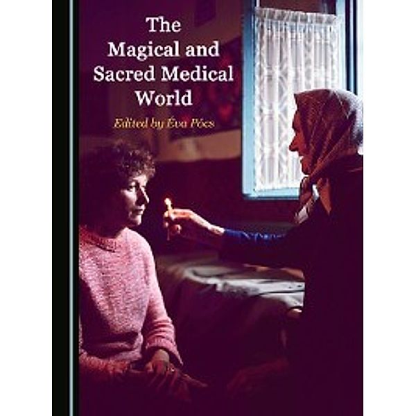 The Magical and Sacred Medical World