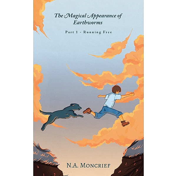 The Magical Appearance of Earthworms, N. A. Moncrief