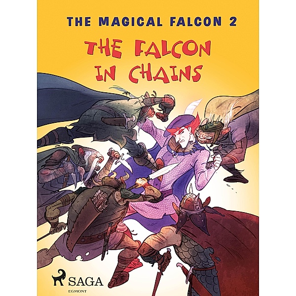 The Magical Falcon 2 - The Falcon in Chains / Den magiske falk Bd.2, Peter Gotthardt