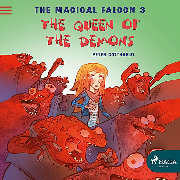 The Magical Falcon - 3 - The Magical Falcon 3 - The Queen of the Demons, Peter Gotthardt, Peter Gotthardt