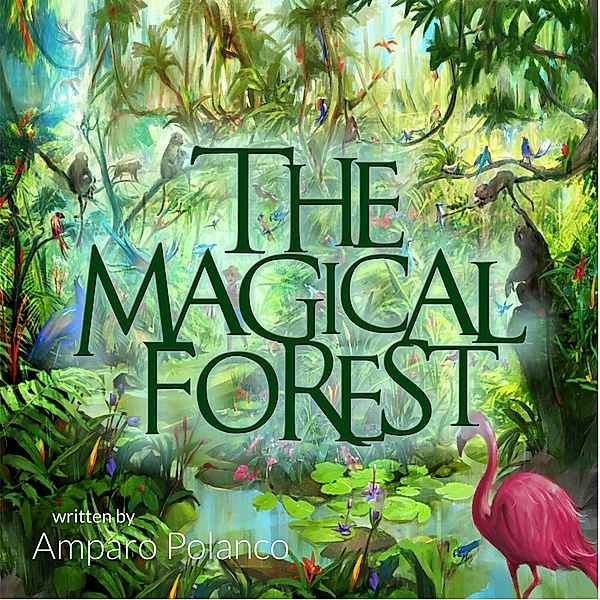 The Magical Forest, Amparo Polanco