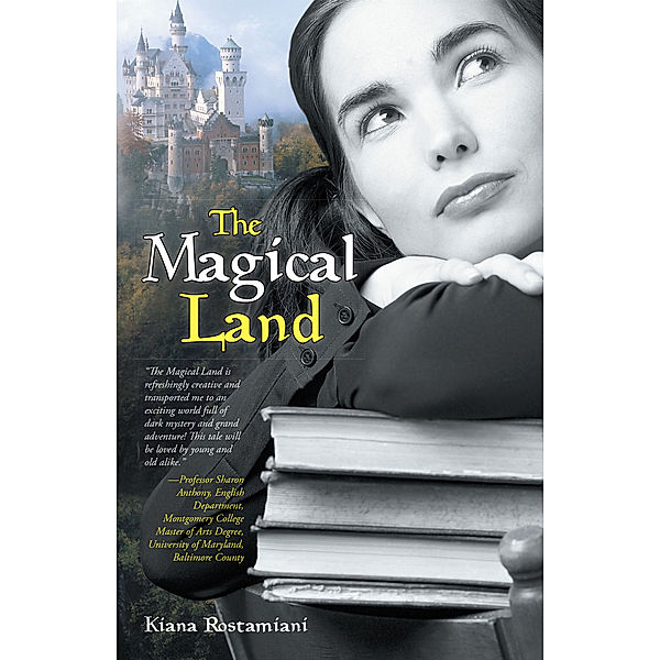 The Magical Land, Kiana Rostamiani