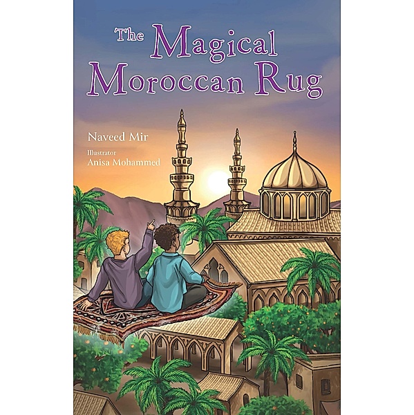 The Magical Moroccan Rug, Mir Naveed