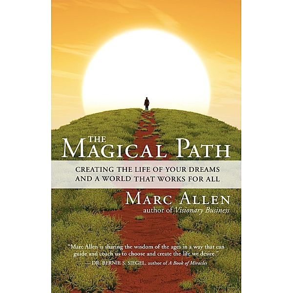 The Magical Path, Marc Allen