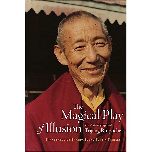 The Magical Play of Illusion, Trijang Rinpoche