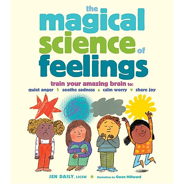 The Magical Science of Feelings, Jen Daily