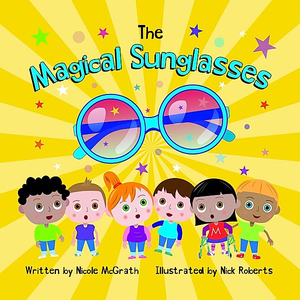 The Magical Sunglasses, Nicole McGrath