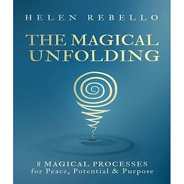 The Magical Unfolding, Helen Rebello