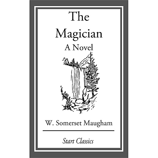 The Magician, W. Somerset Maugham
