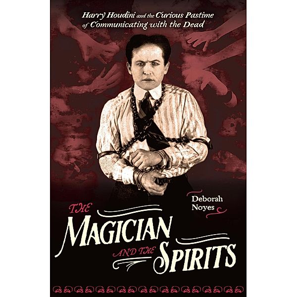 The Magician and the Spirits, Deborah Noyes