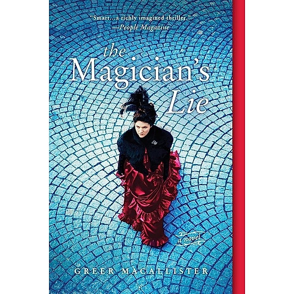 The Magician's Lie / Sourcebooks Landmark, Greer Macallister