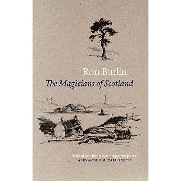 The Magicians of Scotland, Ron Butlin