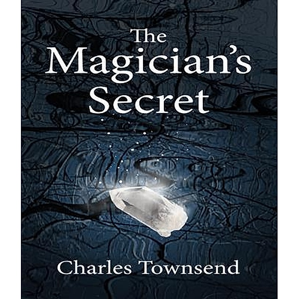 The Magician's Secret / Upfront, Charles Townsend