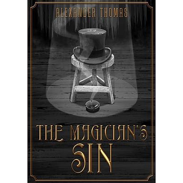 The Magician's Sin / Kyanite Publishing LLC, Alexander Thomas